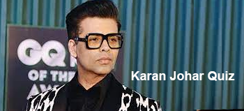Personalities Quiz: Karan Johar Quiz