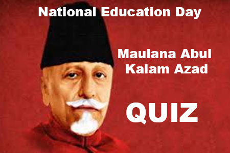 Maulana Abul Kalam Azad Quiz