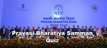India Quiz 122: Pravasi Bharatiya Samman Quiz