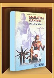 MAHATMA GANDHI: His Life & Times