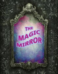 The Magic Mirror