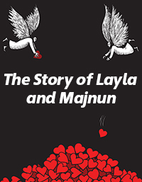 The Story of Layla and Majnun