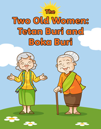 The Two Old Women: Tetan Buri and Boka Buri