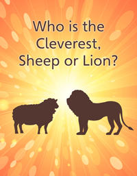 Who is the Cleverest, Sheep or Lion?