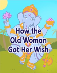 How the Old Woman Got Her Wish