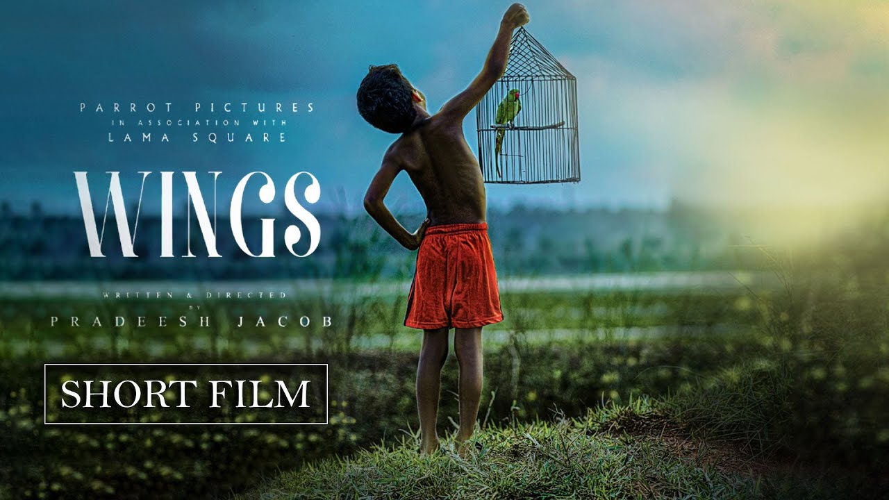 Wings | Malayalam Shortfilm