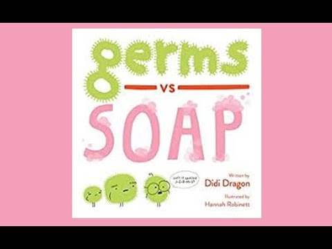 Germs vs Soap- Read Aloud