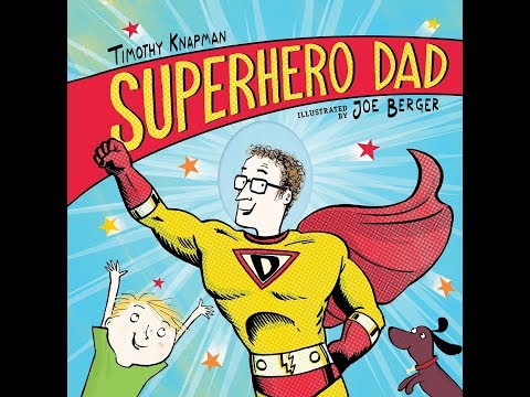 Superhero Dad - Read Aloud