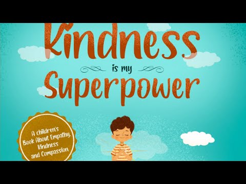 Kindness is My Superpower Read Aloud by Reading Pioneers Academy