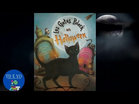 Los Gatos Black on Halloween by Marisa Montes bilingual read-aloud