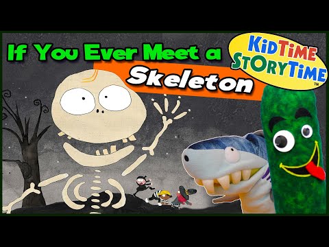 If You Ever Meet a Skeleton Halloween Story Read Aloud