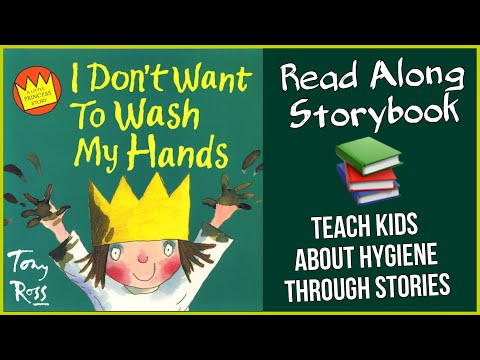 I Dont Want to Wash My Hands A Little Princess Story for Children About Hygiene Kids Read Along