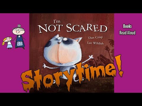 IM NOT SCARED Halloween Stories for Kids Childrens Halloween Books Read Aloud