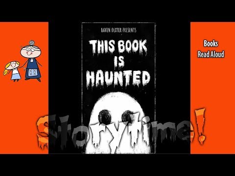 THIS BOOK IS HAUNTED Read Aloud Halloween Stories for Kids Childrens Halloween Books