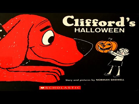 CLIFFORDS HALLOWEEN READ ALOUD BOOKS FOR KIDS