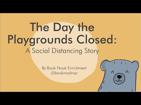 The Day the Playgrounds Closed: A Social Distancing Story by Book Nook READ ALOUD