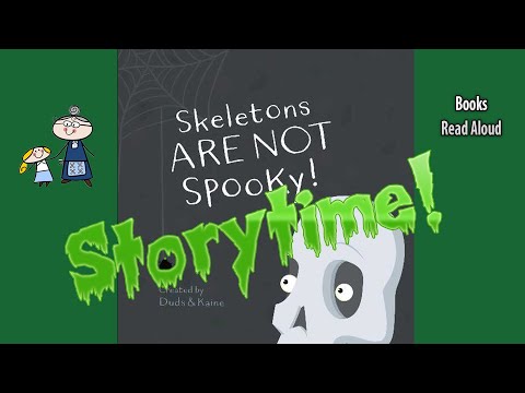 SKELETONS ARE NOT SPOOKY Read Aloud Halloween Stories for Kids Halloween Story Read Along Books