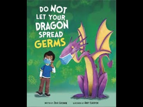 Do not let your dragon spread germs read aloud for remote learning