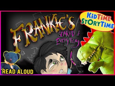 Frankies Scared of EVERYTHING Kids Books Read Aloud Monster Book