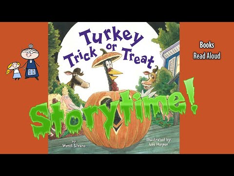 TURKEY TRICK OR TREAT Halloween StoryTime Halloween Stories Read Aloud
