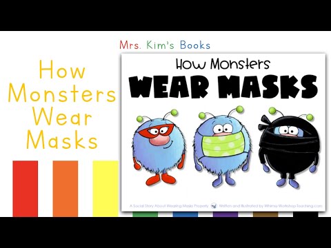 Mrs. Kim Reads How Monsters Wear Masks