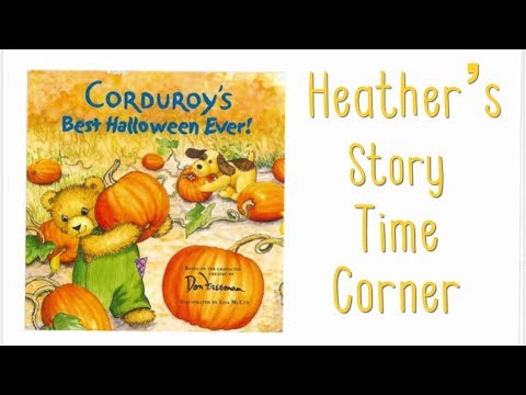Corduroys Best Halloween Ever by Don Freeman - Read Aloud by Heathers Story Time Corner
