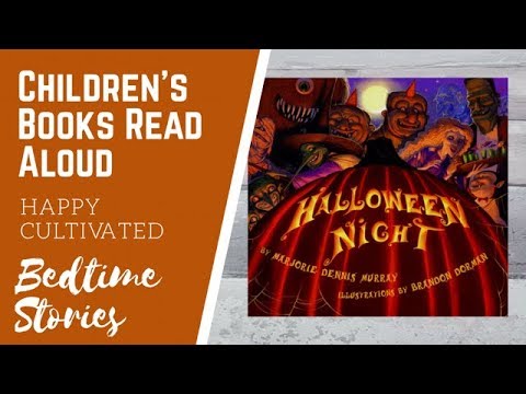 Halloween Night Book Read Aloud Halloween Books for Kids Spooky Story for Kids Kids Books